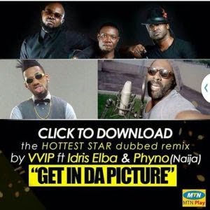 VVIP Selfie Remix ft. Idris Elba & Phyno blissgh, linda ikeji, omgghana, sextape