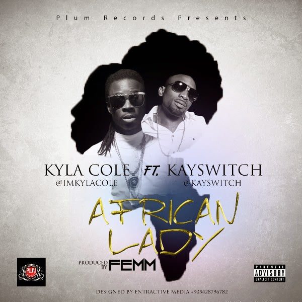 Kyla - Cole African Lady  Ft. Kay Switch blissgh linda ikeji ghana music latest download free ghanaweb mp3 videos