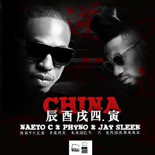 Naeto C - China Ft. Phyno download mp3 nigerian music blissgh ghanaweb ghanamotion