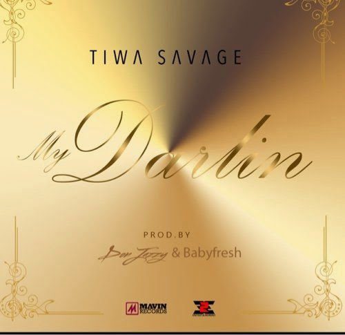 Tiwa Savage - My Darlin latest nigerian music downloads