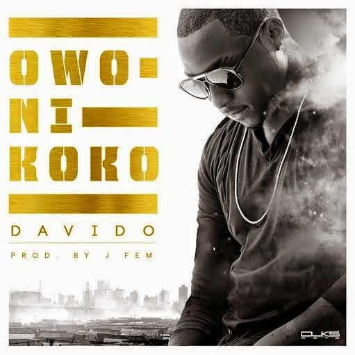 Davido - Owo Ni Koko latest negierian music download ghanandwom hitzgh tooexclusive