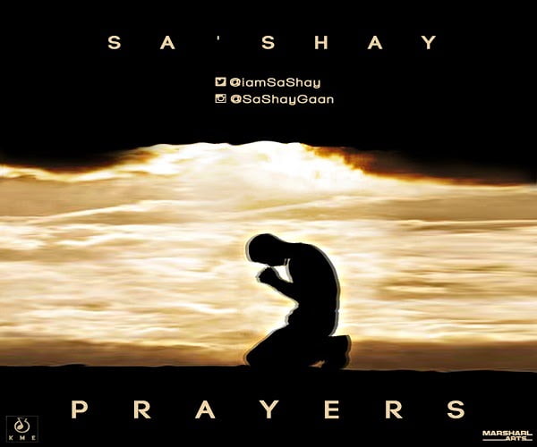 Sa'Shay - Prayers LATEST NIGERIAN MUSIC