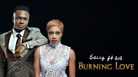 Eazzy - Burning Love Ft. 4x4 download music mp3