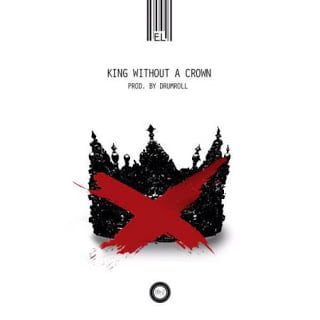 E.L - King Without A Crown download new music mp3