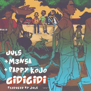 M3nsa x Pappy Kojo - Gidigidi download latest music gh naija