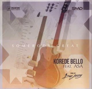 Korede Bello - Somebody Great ft. Asa 