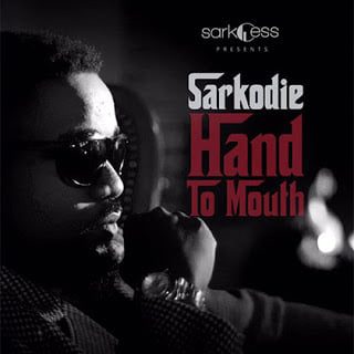 Sarkodie - Hand To Mouth (Prod by Fortune Dane)