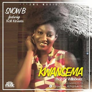 Snow B ft. Kofi Kinaata - Kwansema