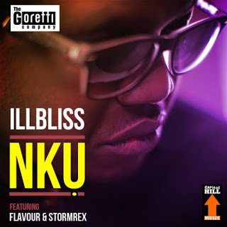 iLLBLiSS - NKU ft. Flavour Stormrex