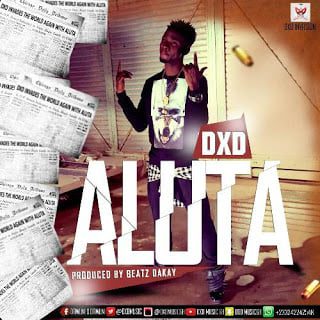 DXD - Aluta  (Prod. by Beatz Dakay)