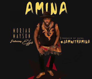 Moriah Mayson ft. Efya - AMINA latest ghana music downloads
