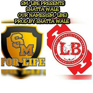 Shatta Wale - Our Names ( Prod By. Da Maker)