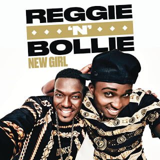 Reggie 'N' Bollie - New Girl