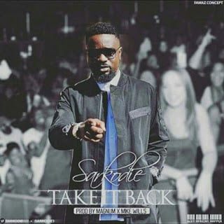Sarkodie - Take It Back { Ghana }