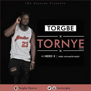 Torgbe ft. Nero - Tonye (My Own) (Prod By Mix Masta Garzy)