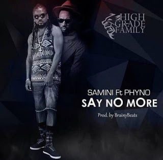 Samini ft. Phyno Say No More