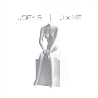 Joey B - U x Me (Prod. by Kuvie)