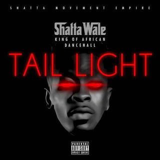 Shatta Wale - Tail Light (Prod By Da Maker) Shatta Wale - Tail Light (Prod By Da Maker)