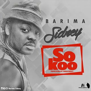 Sokoo - Barima Sidney (Prod. by DrRaybeatz)