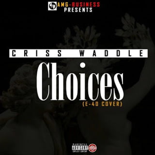 Criss Waddle - ChoicesE - 40 cover