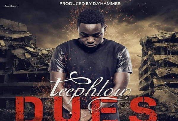 Teephlow - Dues Ft. Obrafour (prod. by Da'Hammer) | Bliss Ghana Promo