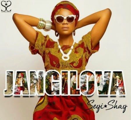 Seyi Shay - Jangilova (Prod. by DelB) | MP3 Download