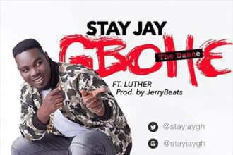 Stay Jay ft. Luther - Gbohe {Download mp3}