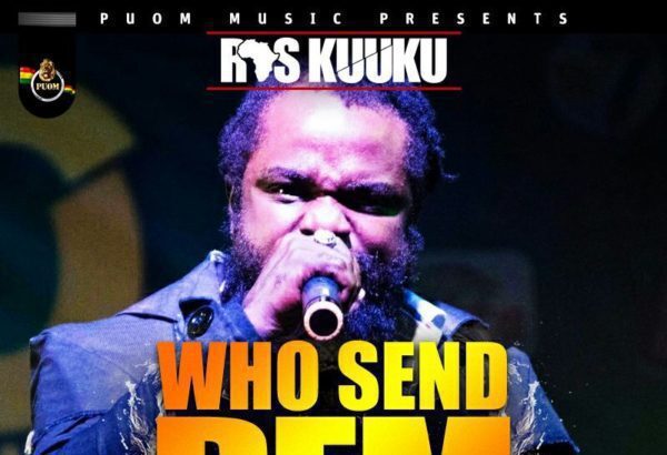 Ras Kuuku - Who Send Dem (One Dread Riddim Prod. by Beatz Dakay)