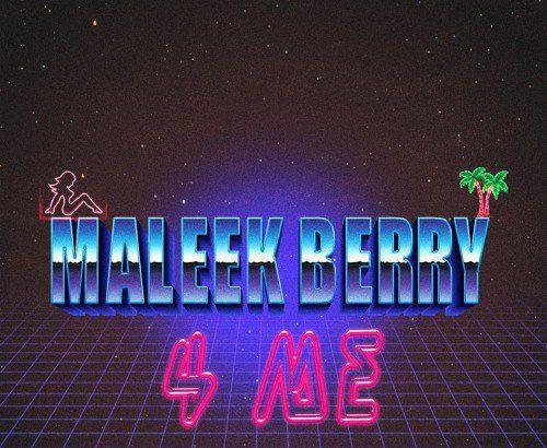 Maleek Berry - 4 Me {Download Mp3}