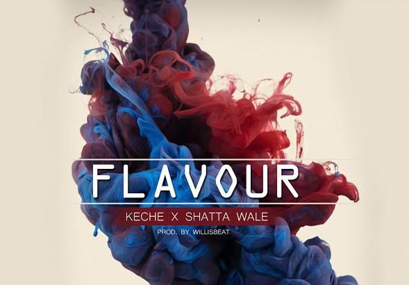 Keche x Shatta Wale - Flavour (Prod. by Willis Beatz)