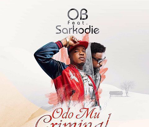 OB ft. Sarkodie - Criminal (Prod. by Killbeatz)