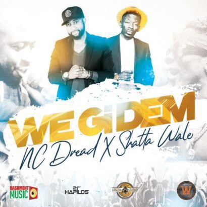 Shatta Wale x Nc Dread - We Gi Dem