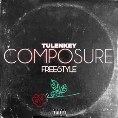 Tulenkey - Composure Freestyle