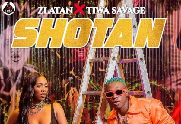 Zlatan ft. Tiwa Savage - Shotan {Download mp3}