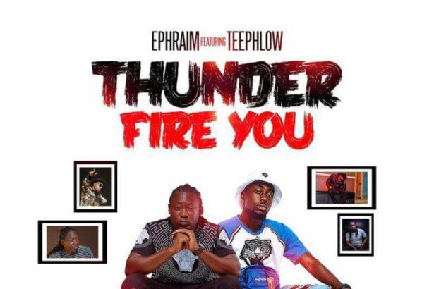 Ephraim ft. TeePhlow - Thunder Fire You (Prod.-by-Ephraim)