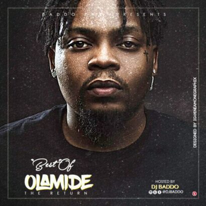 Dj Baddo - Best Of Olamide [The Return] Mix