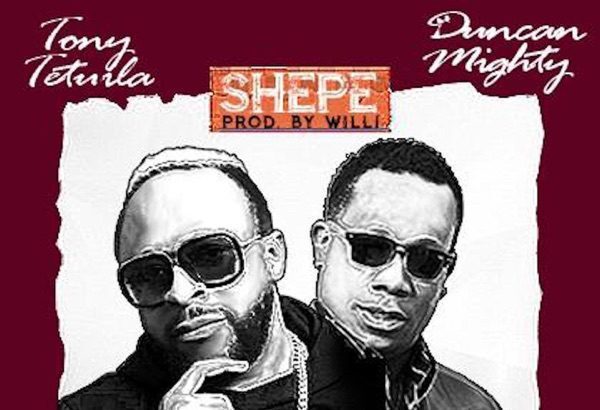 Tony Tetuila – Shepe ft. Duncan Mighty