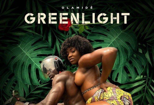 Olamide - Greenlight