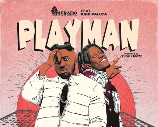 Amerado ft. King Paluta - Playman