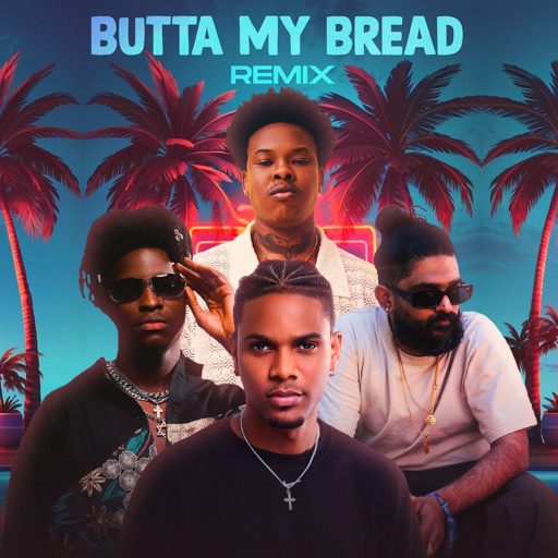 Butta My Bread (Remix) - JZyNo, Nasty C, Sid Sriram