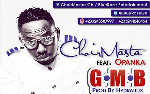 Choir Masta-G.M.B Ft. Dadie-Opanka