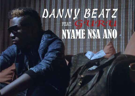 Music: Danny Beatz - Nyame Nsa Ano Ft. Guru (Prod by DannyBeatz)