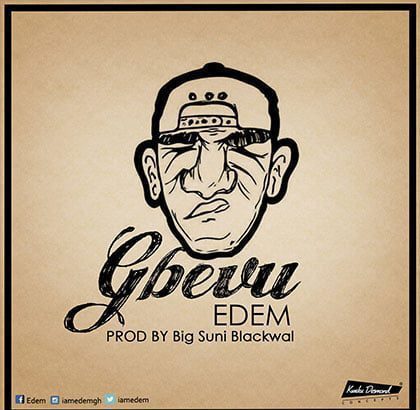 Edem drops new single - Gbevu