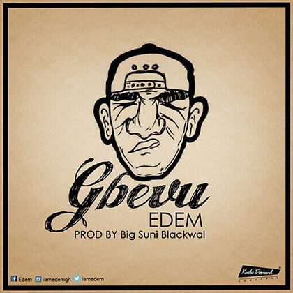 Edem drops new single - Gbevu
