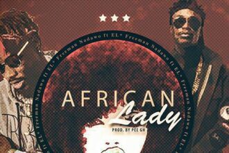 Freeman - Nadawo ft. E.L - African Lady