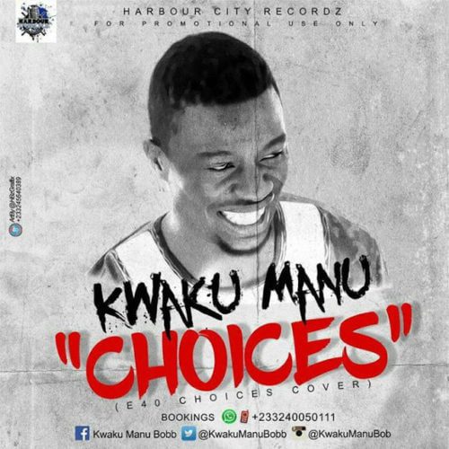 Kwaku Manu - Choices