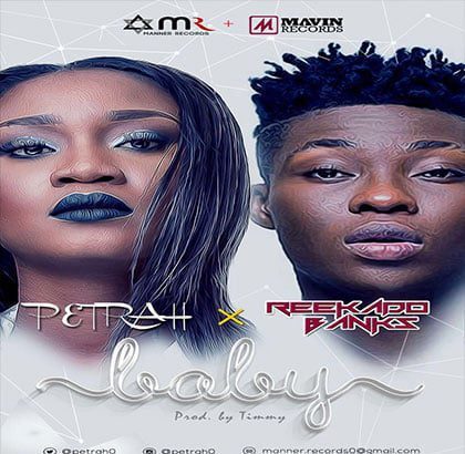 Petrah ft. Reekado Banks - Baby (Prod by Timmy)