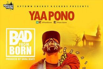 Yaa Pono - Bad From Born (Prod by By Unda Beat)