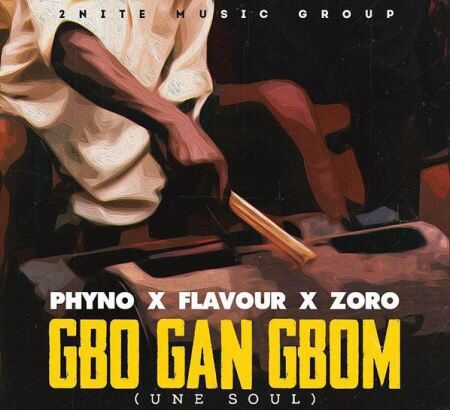 Flavour - Gbo Gan Gbom ft. Phyno Zoro