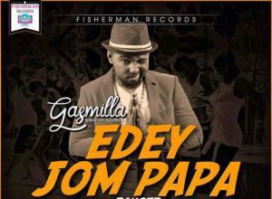 Gasmilla - Edey Jom Papa (Prod. by Xyfe Beatz)